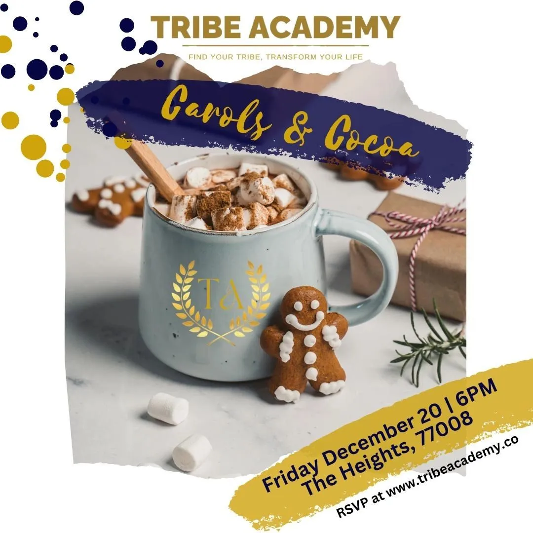 Carols & Cocoa flyer with a Tribe Academy mug of cocoa, Friday December 20, The Heights.